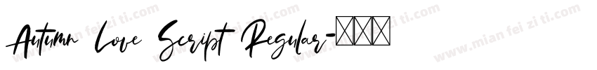 Autumn Love Script Regular字体转换